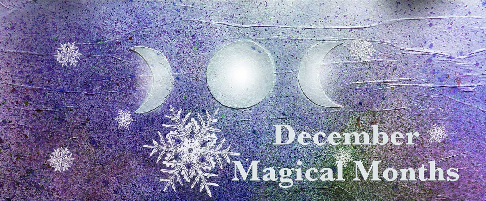 December Magical Months