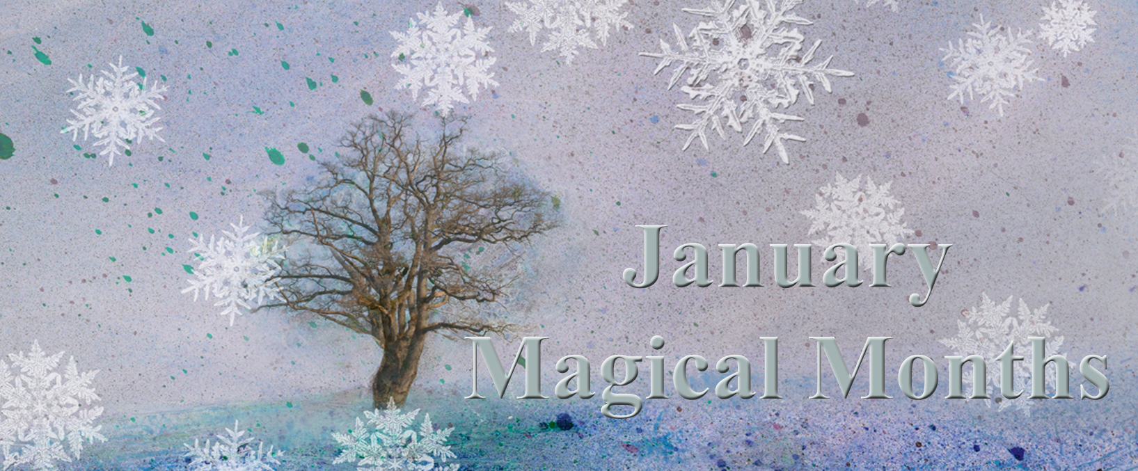 January Magical Months