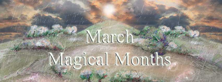 March Magical Months